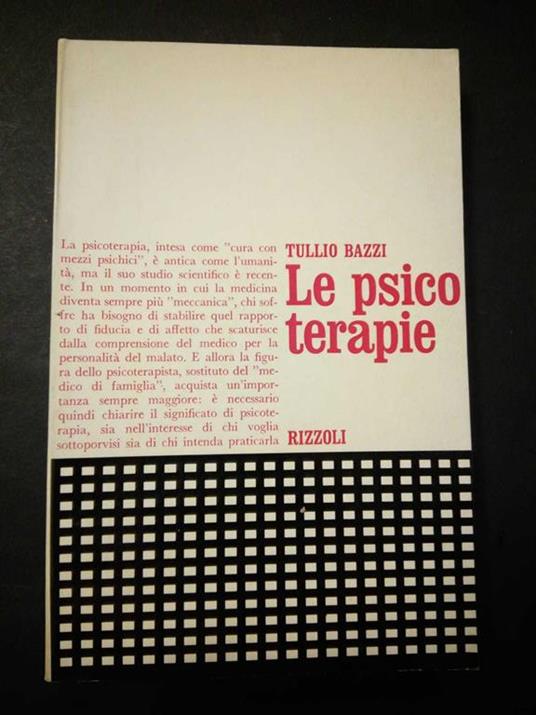 Le psicoterapie. Rizzoli. 1970-I - Tullio Bazzi - copertina