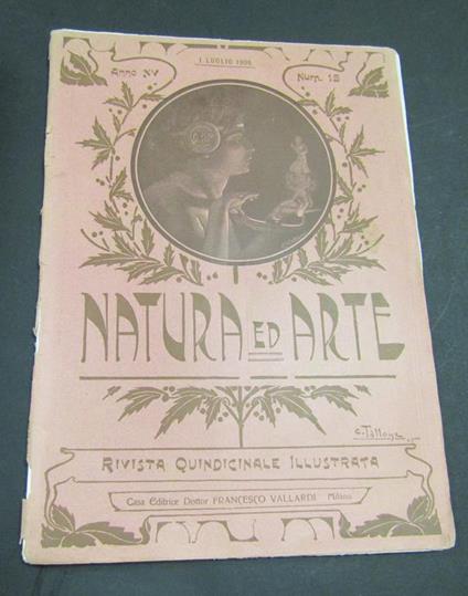 Natura ed arte. Rivista quindicinale illustrata. Anno XV. Num. 15. Dottor Francesco Vallardi. 1906 - copertina