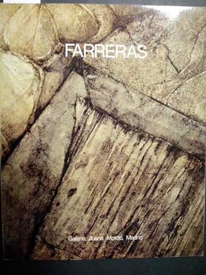 Farreras. Galerìa Huana Mordò. 1976 - copertina