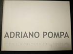 Aa.Vv. Adriano Pompa. Istituto Di Cultura Casa G. Cini. 2004