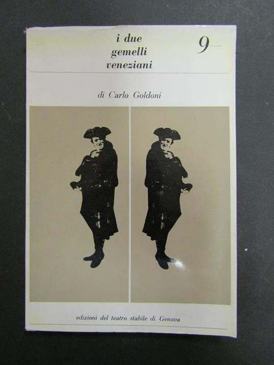 I due gemelli veneziani. Edizioni del Teatro Stabile di Genova. 1964 - Carlo Goldoni - copertina