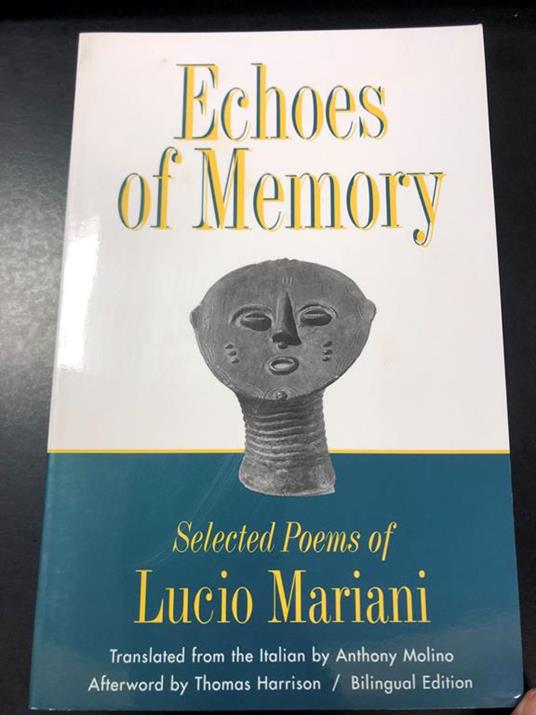 Echoes of Memory: Selected Poems of Lucio Mariani. Wesleyan University Press Middletown 2003 - Lucio Mariani - copertina