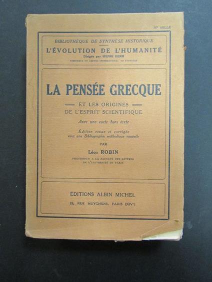 Robin Leon. La pensee grecque et les origines de l'espirit scientifique. Albin Michel. 1948 - Robin Long - copertina