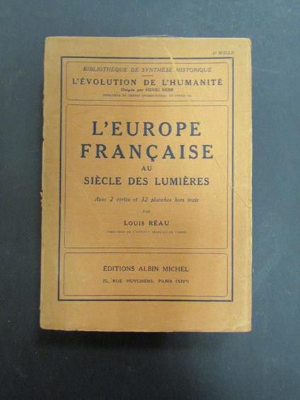 L' europe Francaise ai siecle des lumieres. Albin Michel.1938 - Louis Réau - copertina