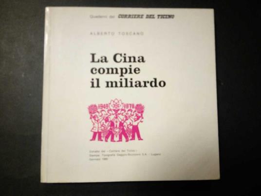 La Cina compie il miliardo. Corriere del Ticino. 1980 - Alberto Toscano - copertina