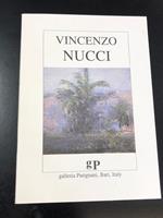 Vincenzo Nucci. Con presentazione di Vittorio Sgarbi. Galleria Putignani 1989