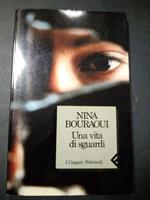 Una vita di sguardi. Feltrinelli. 1993-I