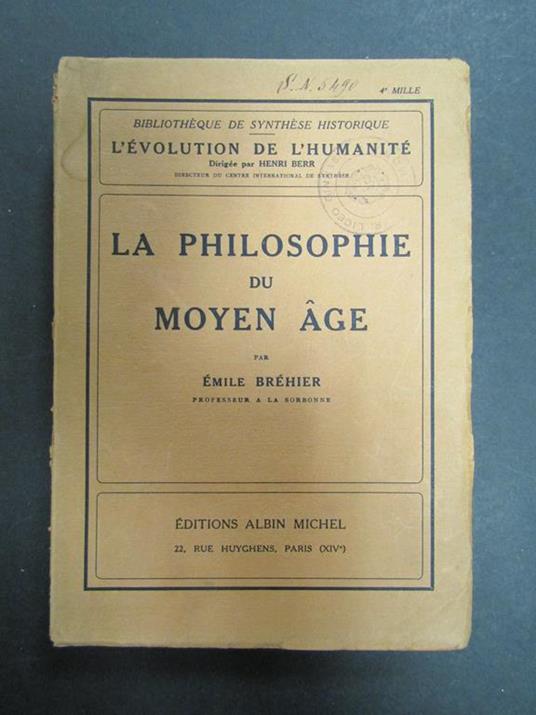 La philosophie du moyen age. Albin Michel. 1937 - Emile Bréhier - copertina