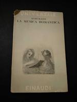 La musica romantica. Einaudi. 1942