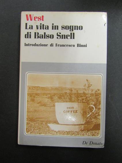 La vita in sogno di Balso Snell. Un Milione Tondo. De Donato. 1973 - Nathanael West - copertina