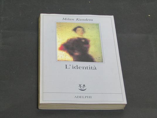 Milan Kundera. L'identità. Adelphi. 1997 - Milan Kundera - copertina