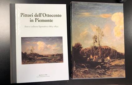 Pittori dell'Ottocento in Piemonte. Arte e cultura figurativa 1865-1895. Banca CRT 2000. Con cofanetto - copertina