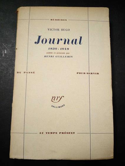 Journal 1830-1848. Gallimard. 1954 - Victor Hugo - copertina