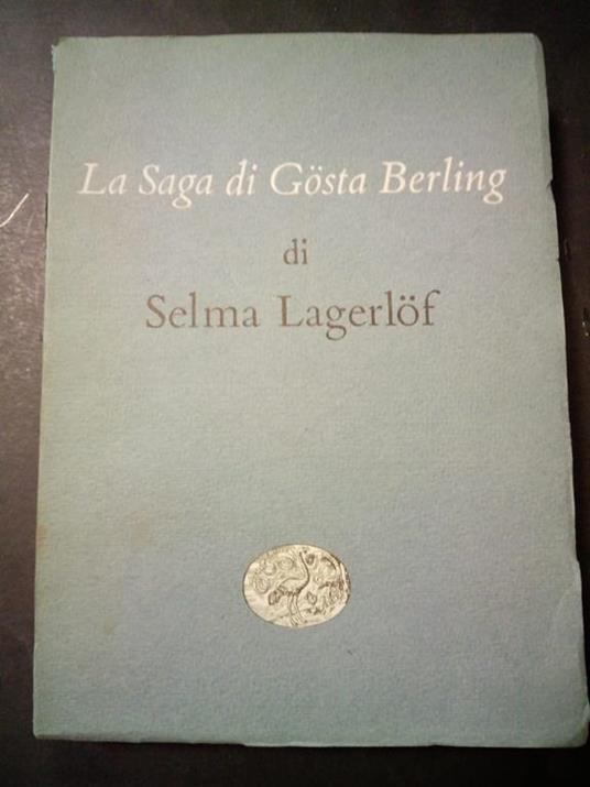 La Saga di Gosta Berling. Einaudi. 1953 - Selma Lagerlöf - copertina