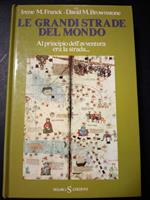 Aa.Vv. Le Grandi Strade Del Mondo. Sugar Edizioni. 1986