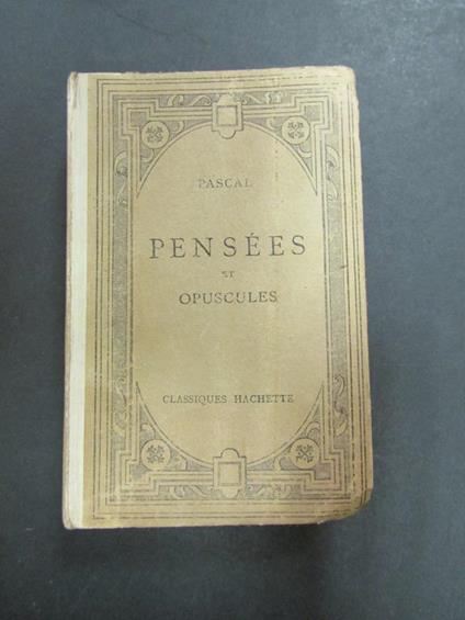 Pensees et opuscules. Hachette.1957 - Blaise Pascal - copertina