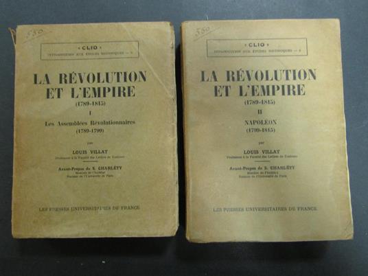 La Revolution et l'Empire (1789-1815). 2 voll. Les Presses Universitaires de France. 1936 - Louis Villat - copertina