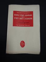 Spinelli Altiero. Dagli stati sovrani agli Stati Uniti d'Europa. La Nuova Italia. 1950-I