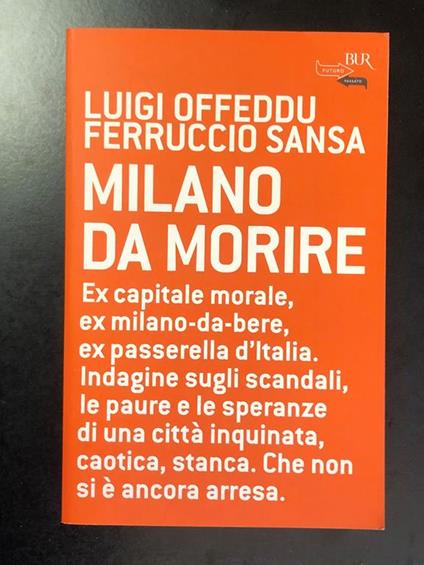 Offeddu e Sansa. Milano da morire. BUR 2007 - Luigi Offeddu - copertina