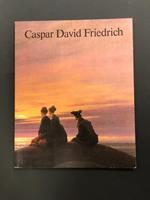 Caspar David Friedrich. Die Werke aus der Nationalgalerie Berlin Staatliche Museen PreuBischer Kulturbesitz 1985