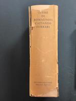 Opere di Giandomenico Romagnosi, Carlo Cattaneo, Giuseppe Ferrari. Ricciardi Editore 1957. Con cofanetto