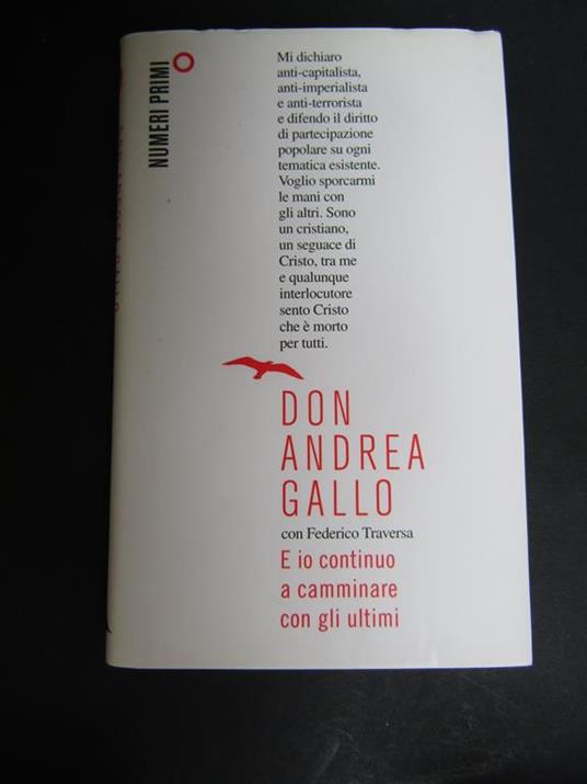 E io continuo a camminare con gli ultimi. Mondadori. 2012 - copertina