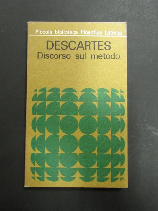 Descartes. Discorso sul metodo. a cura di Armando Carlini. Laterza. 1977 - Armando Carlini - copertina