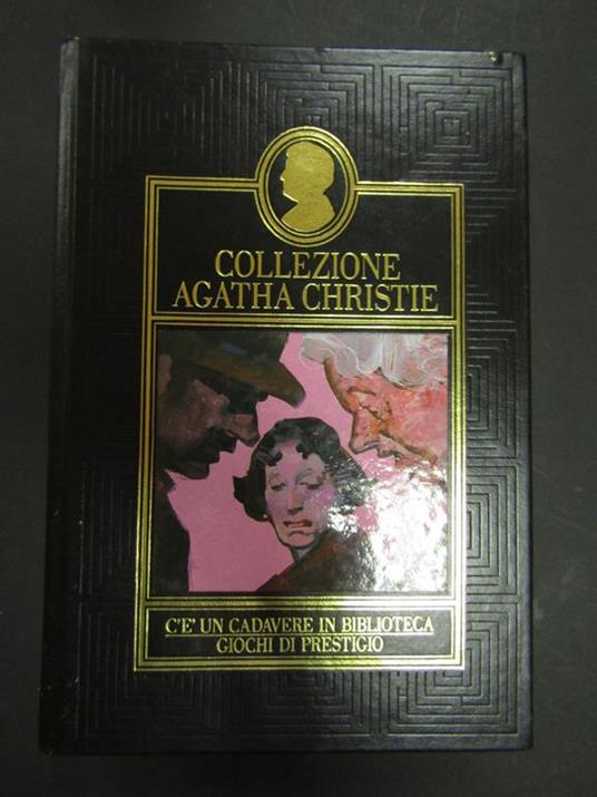 Agatha Christie. C'è un cadavere in biblioteca. Giochi di prestigio. Mondolibri. 2003 - Agatha Christie - copertina