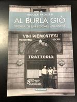 Al Burla Giò. Storia di un locale milanese. Magenes 2017