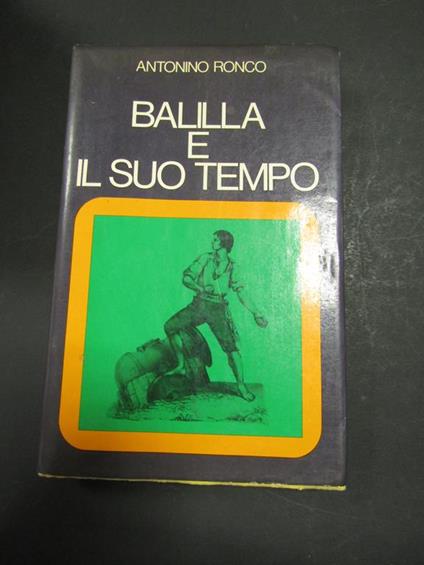 Balilla e il suo tempo. Sagep. 1977 - Antonino Ronco - copertina