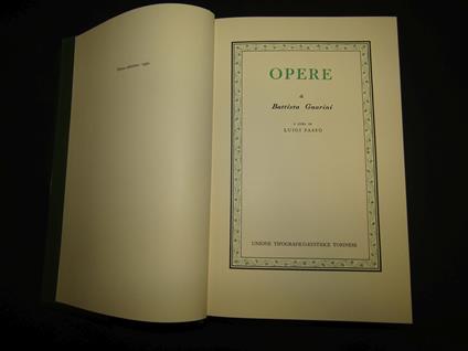 Guarini Battista. Opere. a cura di Luigi Fassò. UTET. 1967 - G. Battista Guarini - copertina