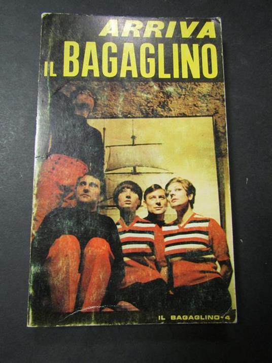 Aa.Vv. Arriva Il Bagaglino. Ed. Aldina. 1966 - copertina