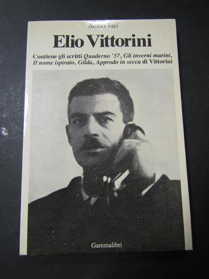 Aa.Vv. Vittorini Elio. Gammalibri. 1982-I - copertina
