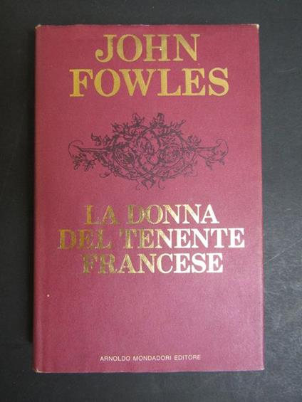 La donna del tenente francese. Mondadori. 1970 - John Fowles - copertina