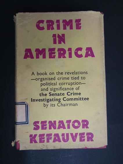 Crime in America. Victor Gollancz. 1952 - copertina