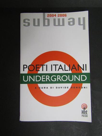 Subway 2004-2006. a cura di Net. 2006 - Davide Rondoni - copertina