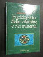 Enciclopedia delle vitamine e dei minerali. Tecniche nuove. 1994