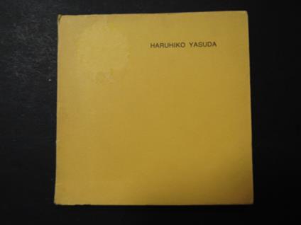 AA.VV. Haruhiko yasuda. sculture 1966-1970. All' insegna del pesce d'oro. 1971. copia 501/1000 - copertina