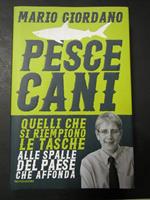 Pesce cani. Mondadori. 2015-I