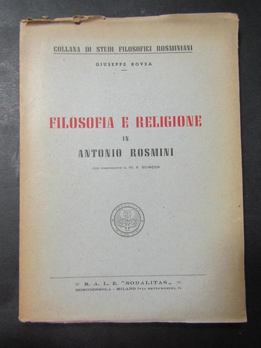 Filosofia e religione in Antonio Rosmini. S.A.L.E. 1952 - Giuseppe Rovera - copertina