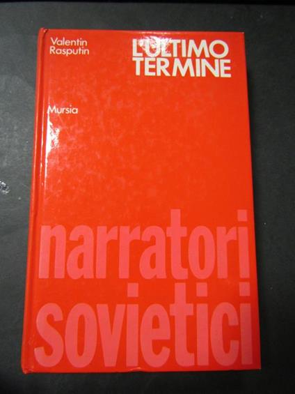 Gli ultimi tre giorni. Mursia. 1974 - Vasil' Bykov - copertina