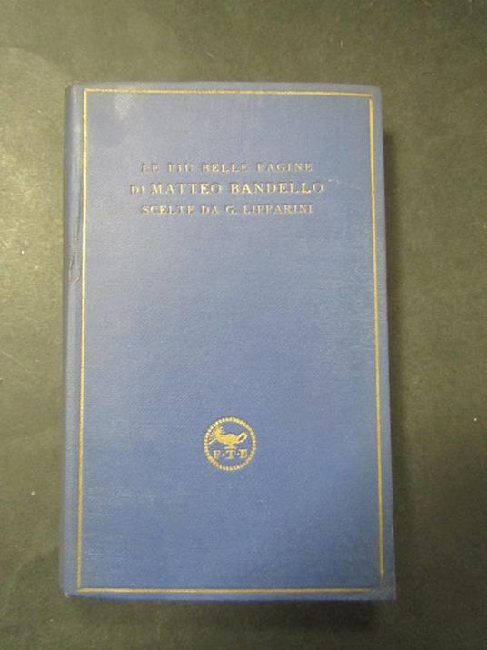 Le più belle pagine di Matteo BandelloTreves editori1929 - copertina