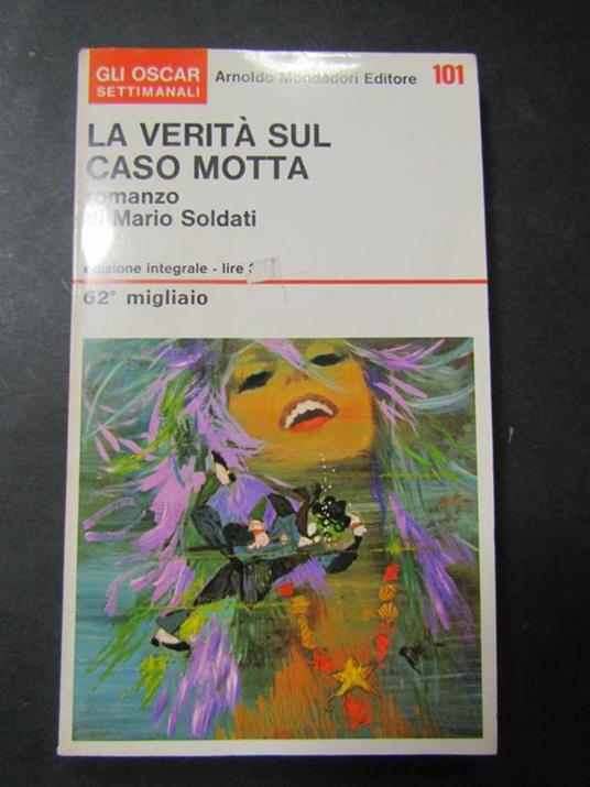 La verità sul caso Motta. Mondadori. 1967-I - Mario Soldati - copertina