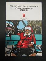 Christmas Pulp. Meridiano Zero. 2009