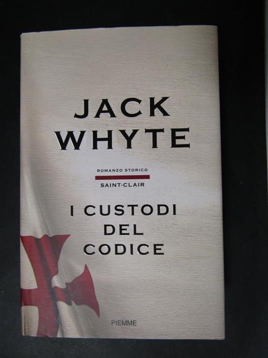 I custodi del codice. Piemme. 2006-i - Jack Whyte - copertina
