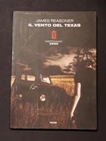 Reasoner James, Il vento del Texas, Meridiano Zero, 2010 - I