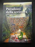 Paradossi della scrittura e altri racconti. Meridiano zero. 2015