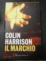 Il marchio. Rizzoli. 2001-I