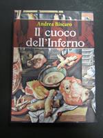 Il cuoco dell'inferno. Meridiano Zero. 2016