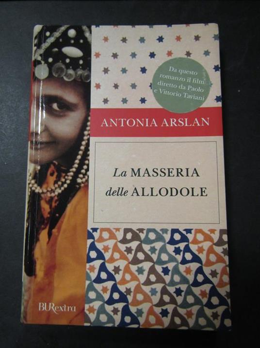 La maschera delle allodole. Bur. 2004-I - Antonia Arslan - copertina